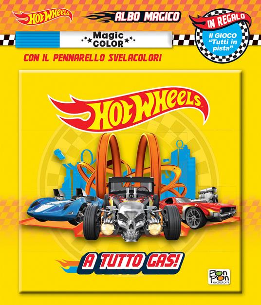 A tutto gas! Hot Wheels. Albo magico. Ediz. a colori. Con pennarello svelacolori - Emanuela Brumana - copertina