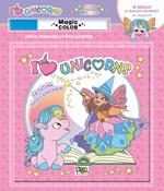 La fatina degli unicorni. Unicorni. Albo magico. Ediz. a colori. Con pennarello svelacolore