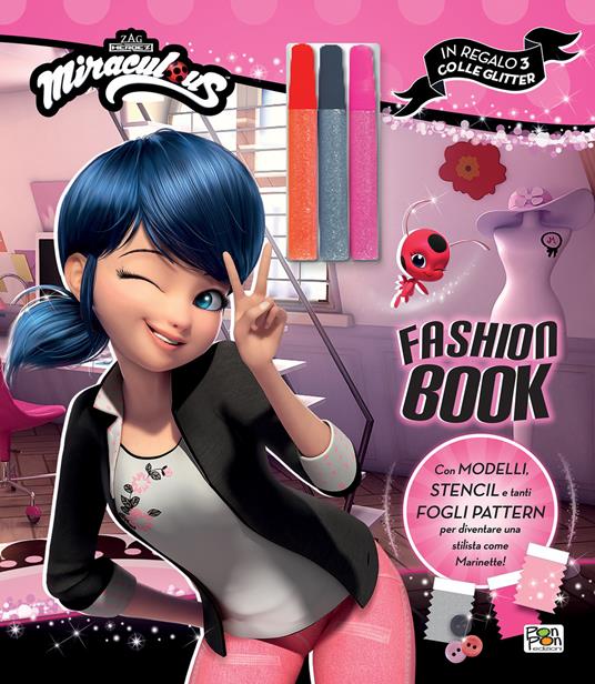 Fashion book. Miraculous. Ediz. a colori. Con 3 colle glitter - Lisa Capiotto - copertina