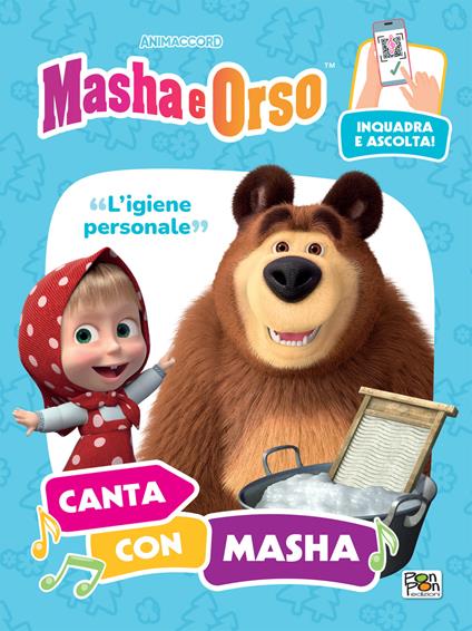 L'igiene personale. Canta con Masha. Masha e Orso. Ediz. a colori. Con QR code per ascoltare la canzone - copertina