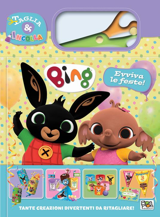 Evviva le feste! Bing. Taglia e incolla. Ediz. a colori. Con forbici in plastica - Cristina Panzeri - copertina
