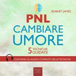 PNL. Cambiare umore