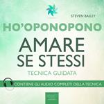 Ho’oponopono. Amare se stessi