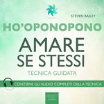 Ho’oponopono. Amare se stessi