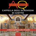 Cappella degli Scrovegni di Giotto. Audioquadro