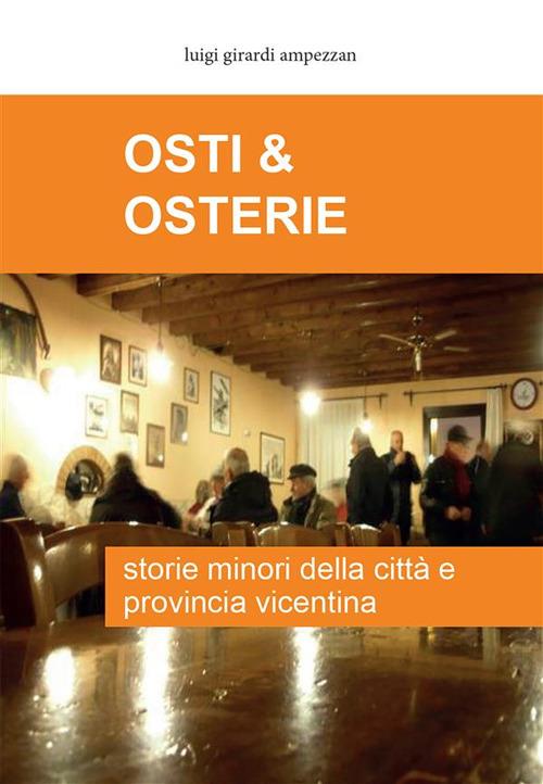 Osti & osterie - Luigi Girardi Ampezzan - ebook