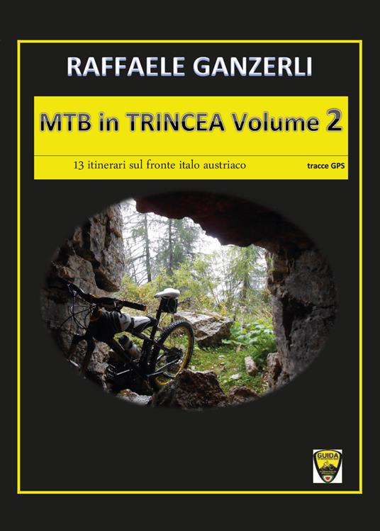 MTB in trincea. Vol. 2 - Raffaele Ganzerli - copertina