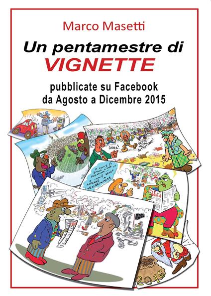 Un pentamestre di vignette su Facebook - Marco Masetti - copertina