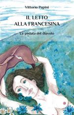 Il letto alla francesina. La pedata del diavolo