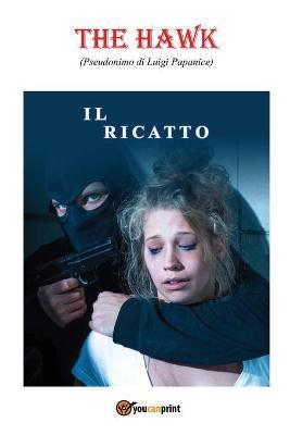 Il ricatto - The Hawk - copertina