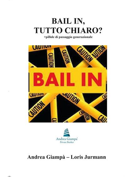 Bail in, tutto chiaro? - Andrea Giampà,Loris Jurmann - copertina