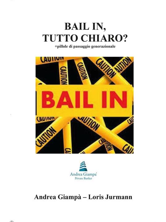 Bail in, tutto chiaro? - Andrea Giampà,Loris Jurmann - copertina