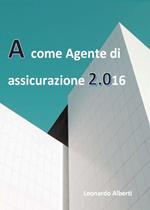 A come agente di assicurazione 2.016