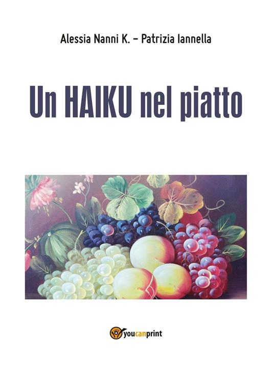 Un haiku nel piatto - Alessia Nanni K. - copertina