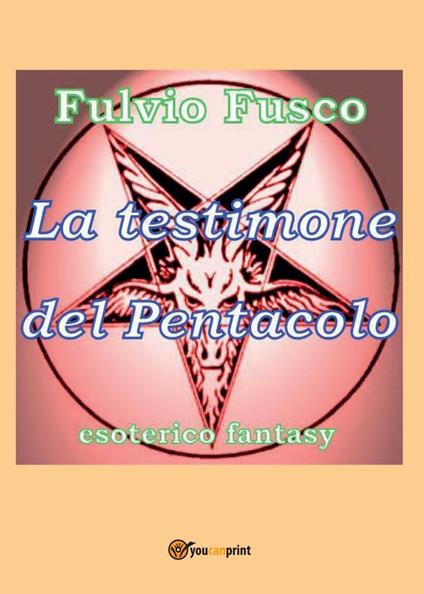 La testimone del pentacolo - Fulvio Fusco - copertina