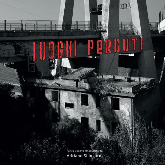 Luoghi perduti - Adriano Silingardi - copertina