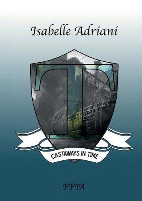 Castaways in time - Isabelle Adriani - copertina