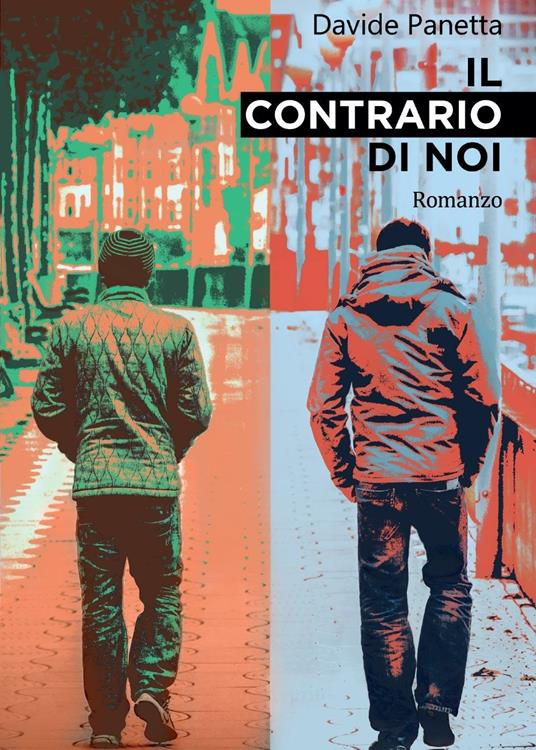 Il contrario di noi - Davide Panetta - copertina