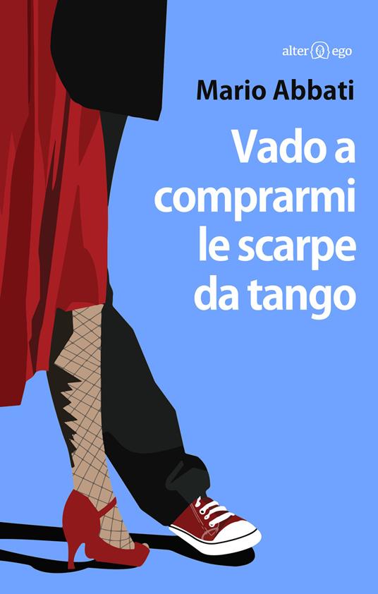 Vado a comprarmi le scarpe da tango - Mario Abbati - copertina