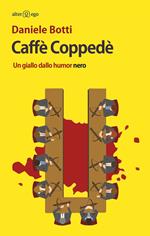 Caffè Coppedè. Un giallo dallo humor nero