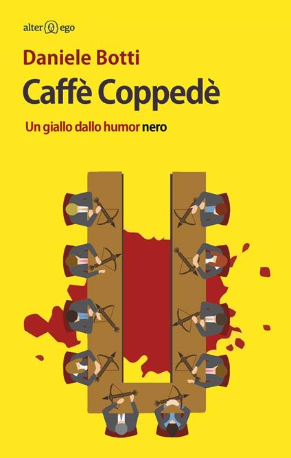 Caffè Coppedè. Un giallo dallo humor nero - Daniele Botti - copertina