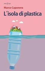 L' isola di plastica