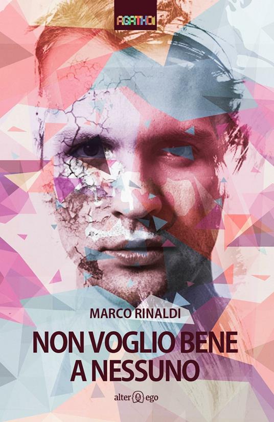 Non voglio bene a nessuno - Marco Rinaldi - copertina