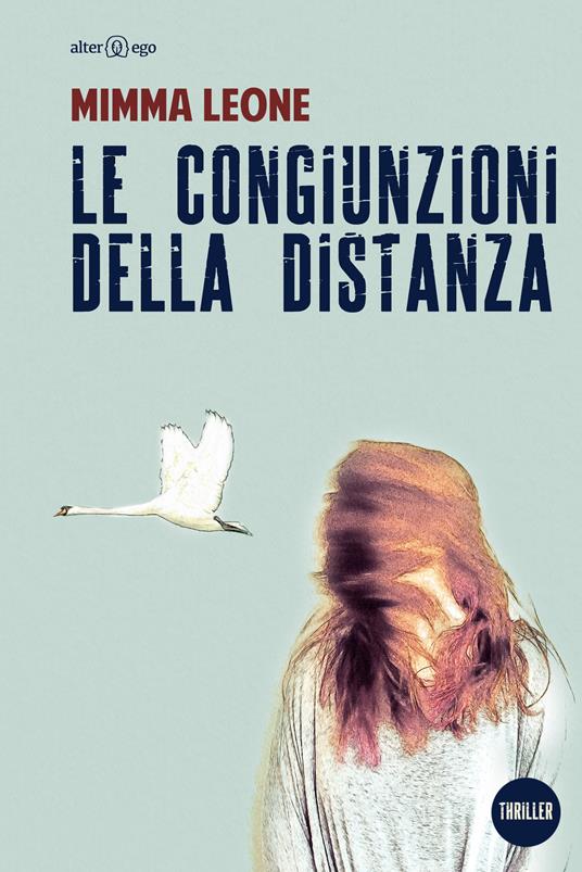 Le congiunzioni della distanza - Mimma Leone - copertina