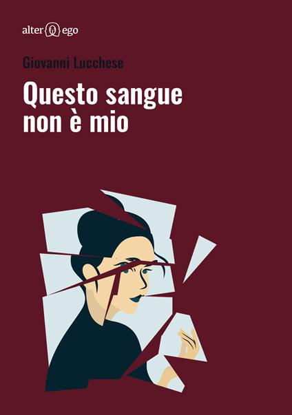 Questo sangue non è mio - Giovanni Lucchese - copertina