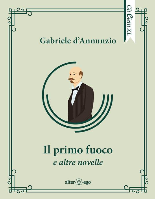 Il primo fuoco e altre novelle - Gabriele D'Annunzio - copertina
