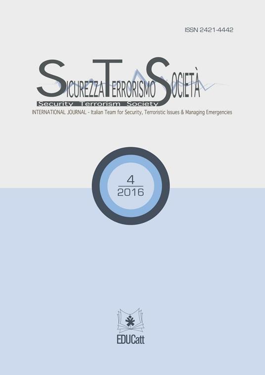 Sicurezza, terrorismo, società. International journal. Ediz. italiana e inglese (2016). Vol. 4 - copertina