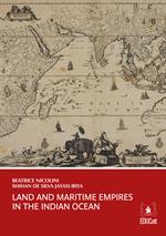 Land and maritime empires in the Indian ocean