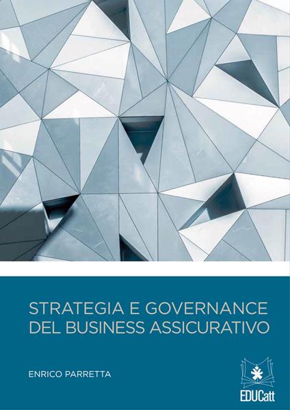 Strategia e governance del business assicurativo - Enrico Parretta - copertina