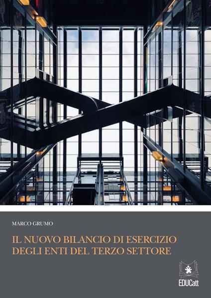 Il nuovo bilancio di esercizio degli enti del terzo settore - Marco Grumo - copertina