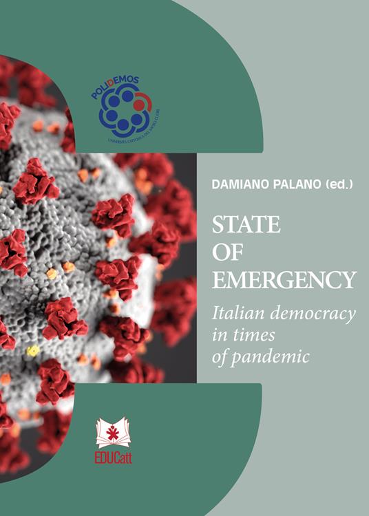 State of emergency. Italian democracy in times of pandemic - copertina