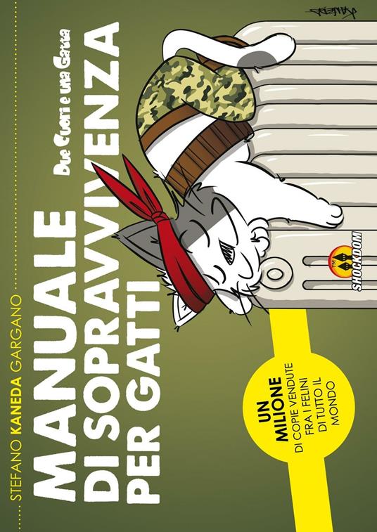 Due cuori e una gatta. Manuale di sopravvivenza per gatti - Stefano Gargano - copertina