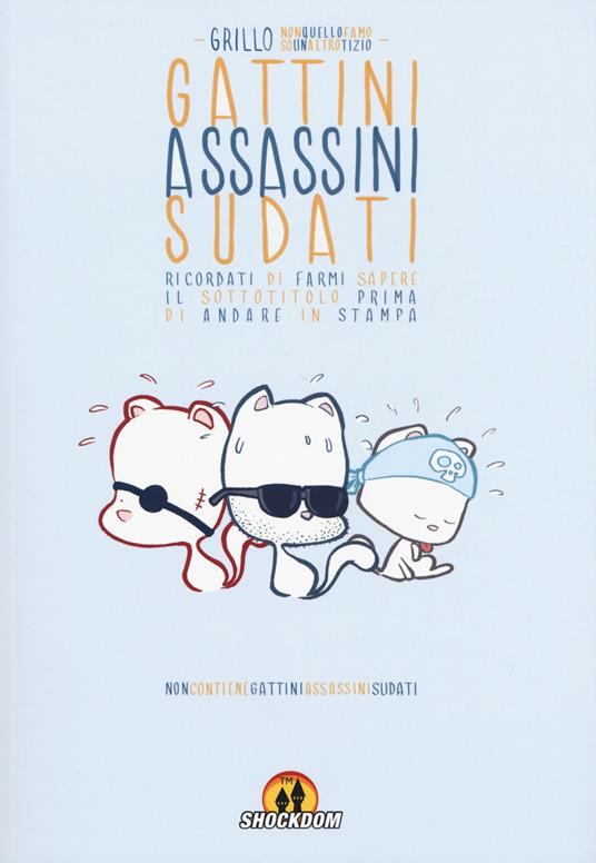 Gattini assassini sudati - Grillo - copertina