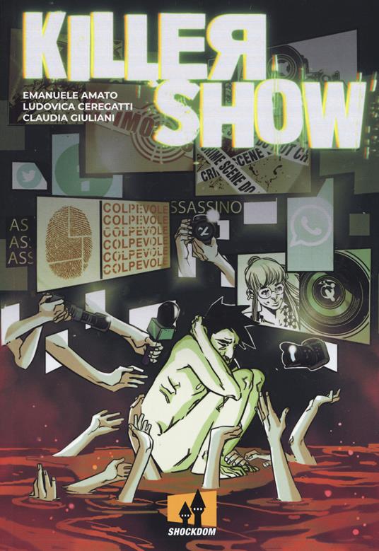 Killer show - Emanuele Amato,Ludovica Ceregatti,Claudia Giuliani - copertina