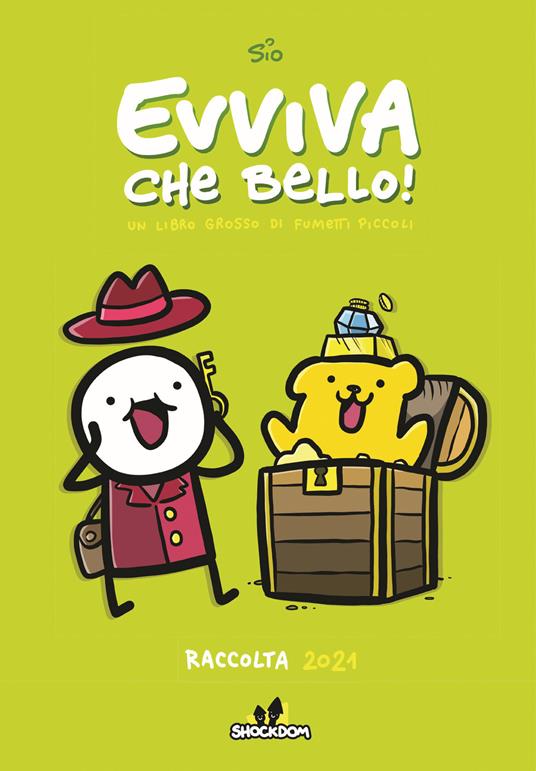 Evviva che bello! Un libro grosso di fumetti piccoli. Raccolta 2021 - Simone Albrigi - copertina