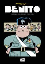 Benito. Storia del duce a fumetti