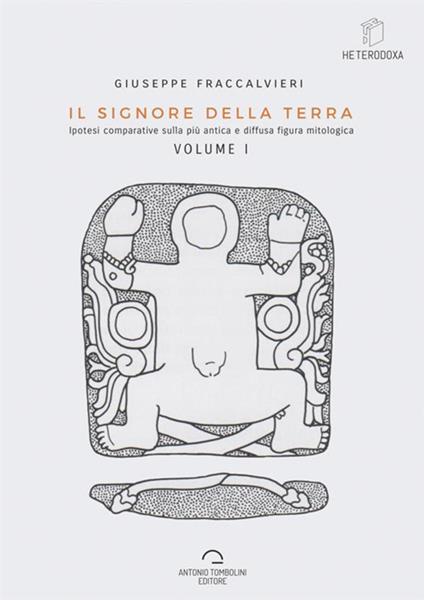 Il signore della Terra. Vol. 1 - Giuseppe Fraccalvieri - copertina
