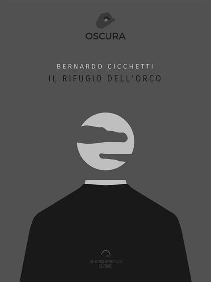 Il rifugio dell'orco - Bernardo Cicchetti - ebook