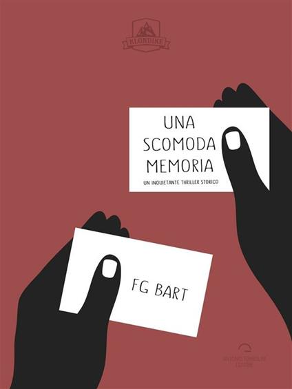 Una scomoda memoria - F. G. Bart - ebook