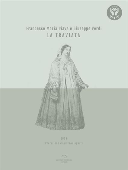 La traviata - Francesco Maria Piave - ebook