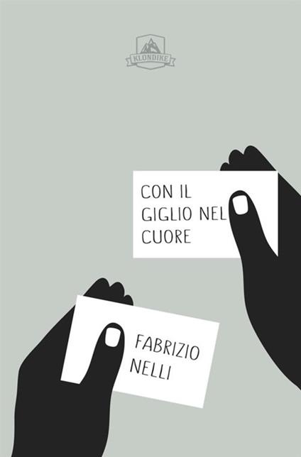 Con il Giglio nel cuore - Fabrizio Nelli - copertina