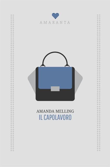 Il capolavoro - Amanda Melling - copertina