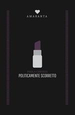 Politicamente scorretto