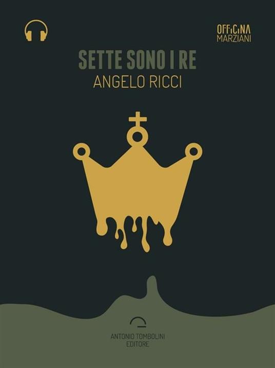 Sette sono i re - Angelo Ricci - ebook