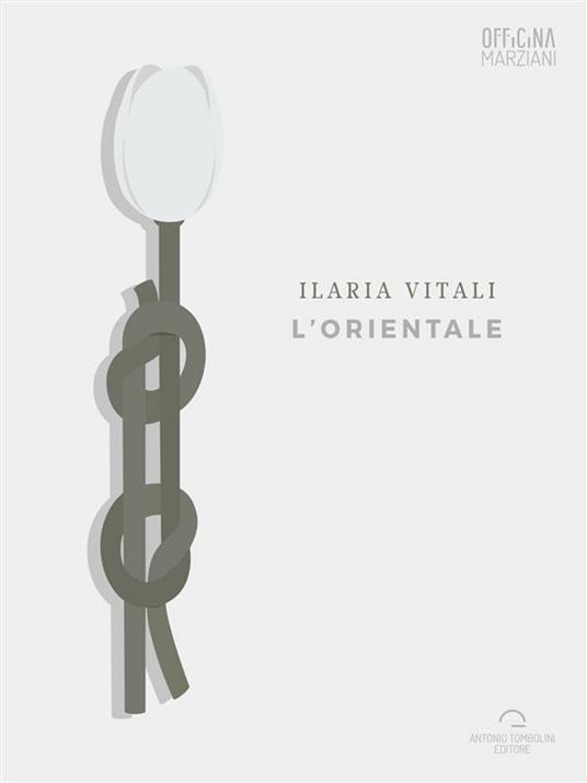 L' Orientale - Ilaria Vitali - ebook