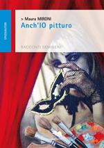 Anch'io pitturo
